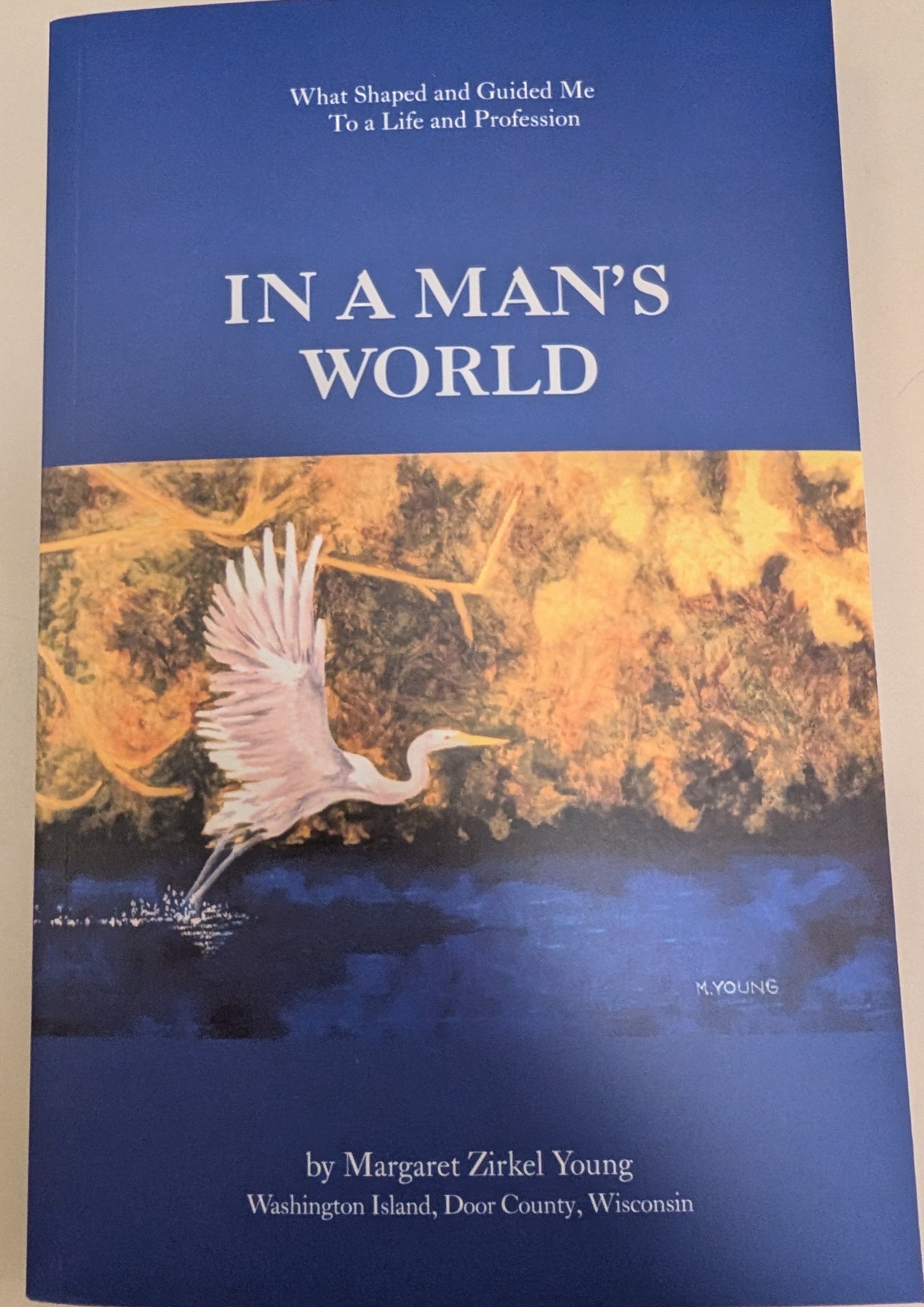 In A Man's World by Margaret Young - signed copy