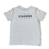 Toddler T-Shirt | I&#39;m Gonna Change The World | Light Grey