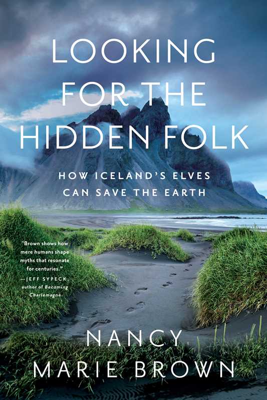 Looking for the Hidden Folk by Nancy Marie Brown