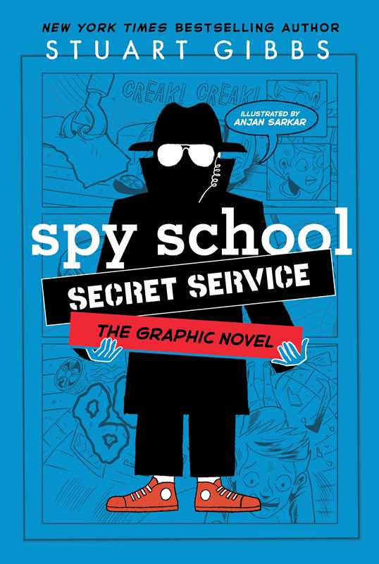 Spy School Secret Service the Graphic Novel by Stuart Gibbs