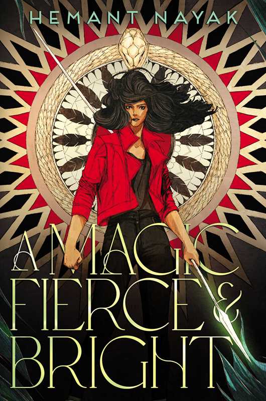 Magic Fierce and Bright by Hemant Nayak