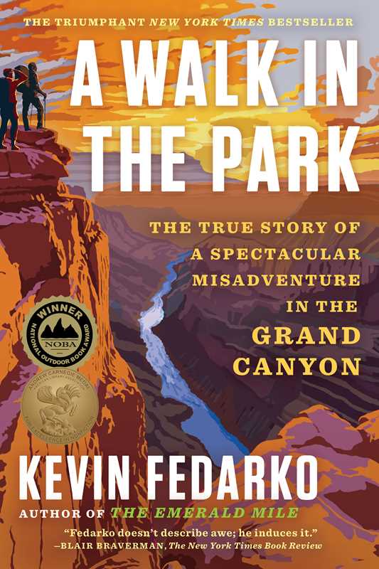 Walk in the Park by Kevin Fedarko