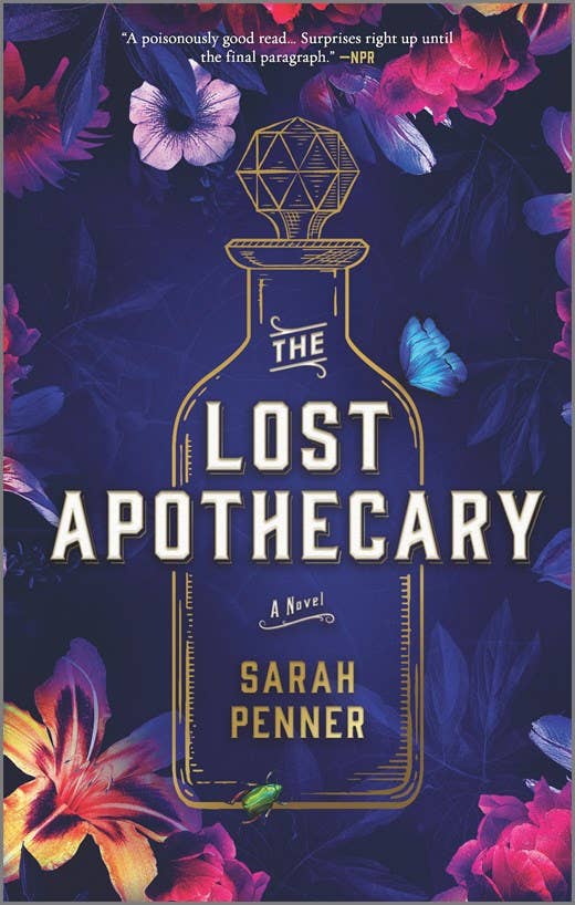 The Lost Apothecary : Penner  Sarah