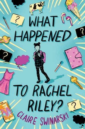 What Happened to Rachel Riley? :  Claire Swinarski