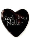Wise Words Large Heart:  Black Lives Matter