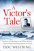 A Victor's Tale by Doc Westring - signed copy