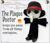 The Plague Doctor