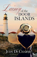 Lainey of the Door Islands by Judy DuCharme, author (IS)