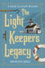 Light Keeper's Legacy, Kathleen Ernst Author - signed copy