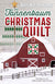 Tannenbaum Christmas Quilt (Door County Quilts #3) - by Ann Hazelwood